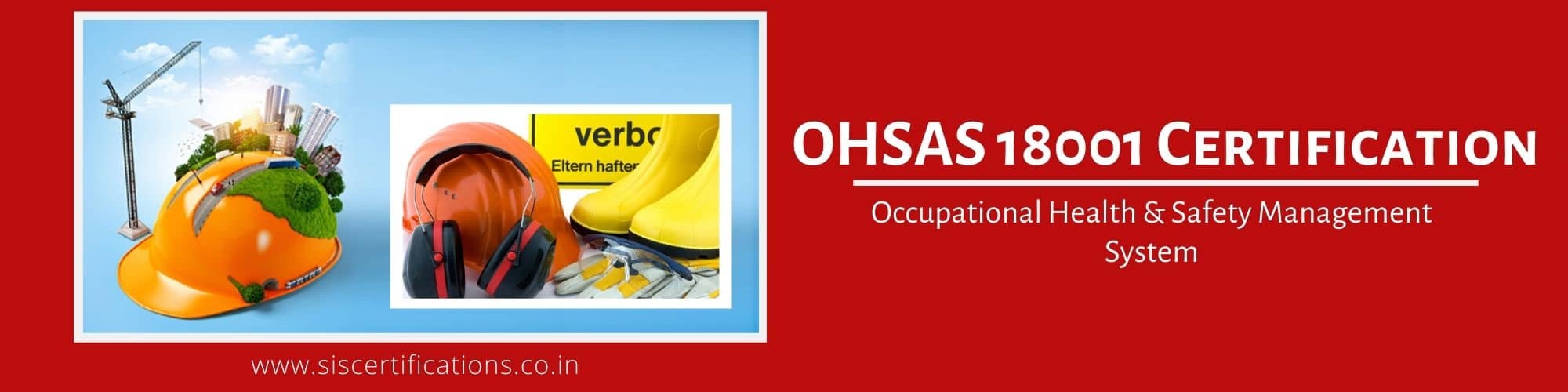 OHSAS 18001 Certification;